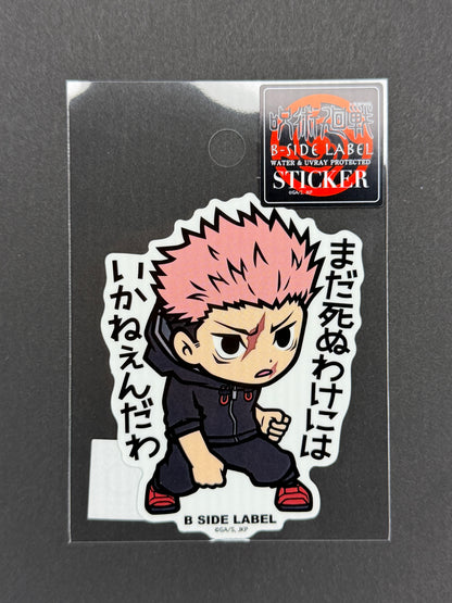 B-SIDE LABEL Collab Sticker - Jujutsu Kaisen - Yuji Itadori ("I can't die just yet")